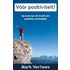 Voor positiviteit