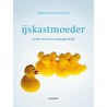 IJskastmoeder