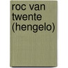 ROC van Twente (Hengelo) door Onbekend