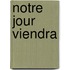 Notre jour viendra