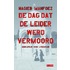 De dag dat de leider werd vermoord