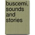 Buscemi, sounds and stories