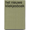 Het nieuwe kliekjesboek by Puck Kerkhoven
