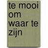 Te mooi om waar te zijn door Mary Higgins Clark