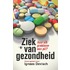 Ziek van gezondheid