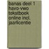 Banas deel 1 havo-vwo Tekstboek Online incl. jaarlicentie