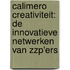 Calimero creativiteit: de innovatieve netwerken van zzp'ers