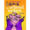 Kalle en het schotelvarken door Hermine Landvreugd