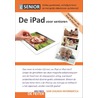 De iPad voor senioren door Wilfred de Feiter