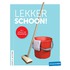 Lekker schoon!
