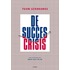 De succescrisis
