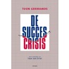 De succescrisis door Toon Gerbrands