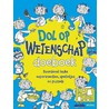 Dol op wetenschap doeboek by Deborah Petterson