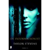 De informationist by Taylor Stevens