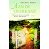 Aan de overkant door Rachel Hore