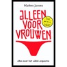 Alleen voor vrouwen by Marleen Janssen