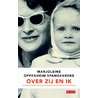Over zij en ik by Marjoleine Oppenheim-Spangenberg
