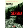 Serena door Ron Rash