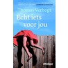 Echt iets voor jou