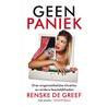 Geen paniek by Renske de Greef