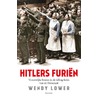 Hitlers furien door Wendy Lower