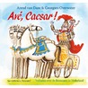 Ave, Caesar! by Arend van Dam