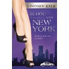 Ik hou nog steeds van New York door Lindsey Kelk