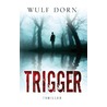 Trigger door Wulf Dorn