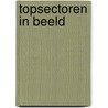 Topsectoren in beeld door Paul van der Zeijden