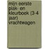 Mijn eerste plak- en kleurboek (3-4 jaar) vrachtwagen