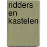 Ridders en kastelen door Onbekend