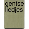 Gentse liedjes door Wim Claeys