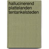 Hallucinerend plattelanden tentankelsteden door Emile Verhaeren