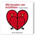 Wij houden van knuffelen