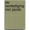 De verdediging van Jacob by William Landay