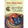 Voor deze keer by Jennifer Crusie