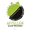 Aftellen by Alan Weisman