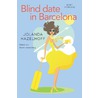 Blind date in Barcelona by Jolanda Hazelhoff