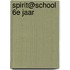 Spirit@school 6e jaar