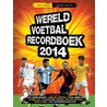 Wereldvoetbalrecordboek door Keir Rednedge