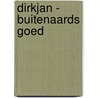 Dirkjan - buitenaards goed by Mark Retera