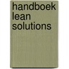 Handboek lean solutions by James P. Womack
