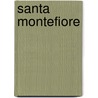 Santa Montefiore door Santa Montefiore