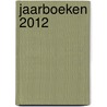 Jaarboeken 2012 by Unknown