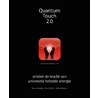 Quantum-touch 2.0 door Vickie Wickhorst