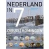 Nederland in 7 overstromingen door Leontine van de Stadt