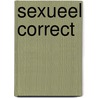 Sexueel correct by Aloys Oosterwijk