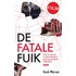 De fatale fuik