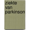 Ziekte van Parkinson door Gert van Lieshout