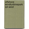 Offshore windturbinepark Q4-West door Onbekend